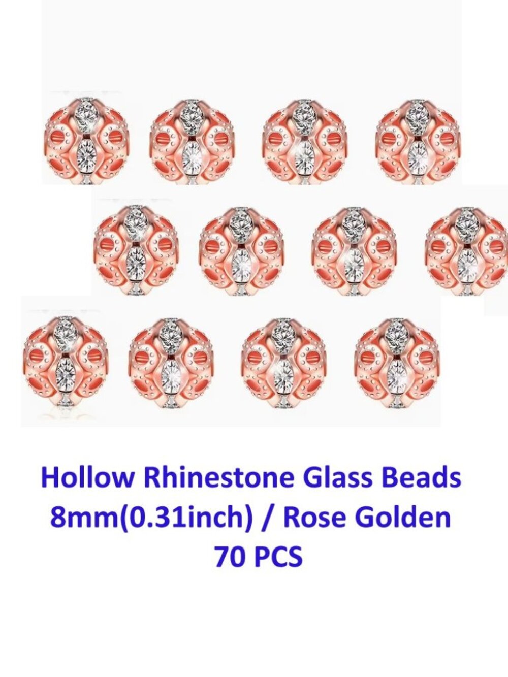 Hollow Rhinestone Glass Beads 8mm（0.31inch） / Rose Golden  70 PCS